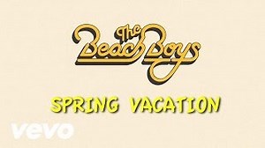 The Beach Boys - Spring Vacation