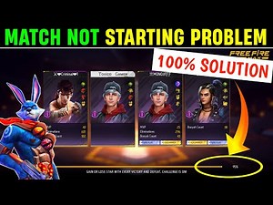 FREE FIRE MATCH NOT STARTING PROBLEM | FREE FIRE LOADING PROBLEM | FREE FIRE |
