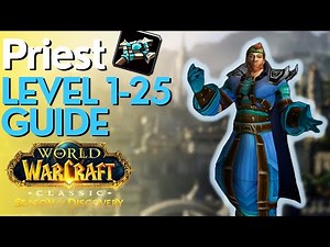 The FASTEST Priest 1-25 Levelling Guide - SoD