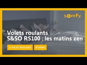 Somfy S&SO RS100 : les matins zen avec la motorisation de volet roulant