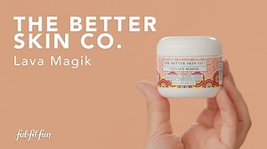 13K views · 137 reactions | FALL BOX SPOILER ALERT You’re going to lava this magical multi-tasker! The The Better Skin Co. Lava Magik is a daily cleanser, exfoliating scrub, and revitalizing mask all in one. Skin cleansing volcanic lava along with other powerhouse ingredients to deliver healthy, radiant, more youthful looking skin. You’ll believe in magik when this item appears in your Fall Box. Choose it when you become a member at https://fff.me/FL19BOXFB | FabFitFun | Facebook