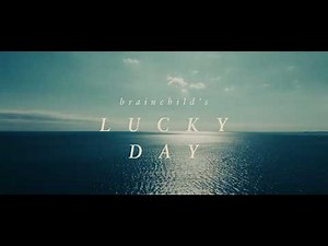 brainchild's「LUCKY DAY」Music Video