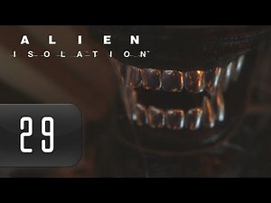 Mr. Odd - Let's Play Alien Isolation [BLIND] - Part 29 - Let There Be DEATHS [HARD]