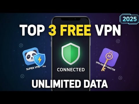 How to Get Unlimited Fast Internet FREE in 2026 | Top 3 VPN Apps for Android