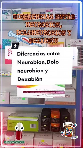 Diferencias entre Neurobión, Dolo Neurobión y Dexabión