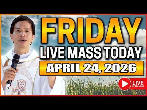 FILIPINO LIVE MASS TODAY ONLINE II APRIL 24, 2026 II FR. FIDEL ROURA