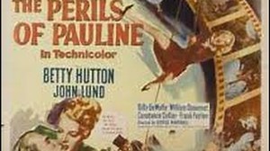 The Perils Of Pauline (1947) | w/ Betty Hutton, John Lund, William Demarest, Chester Conklin