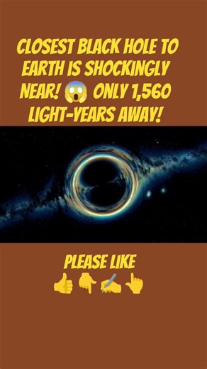 Closest Black Hole to Earth is Shockingly Near! 😱 Only 1,560 Light-Years Away!