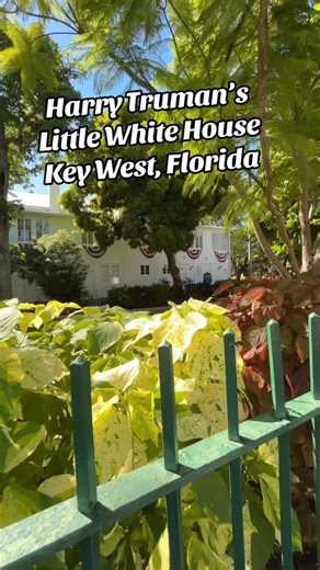 1.5K views · 831 reactions | Harry Truman‘s little White House in Key West, Florida. #harrytruman #presidents #history #keywest | Freyzel Productions | Facebook