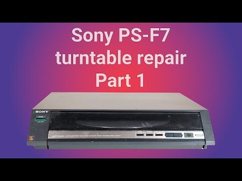 Sony PS-FL7 turntable repair. Part 1