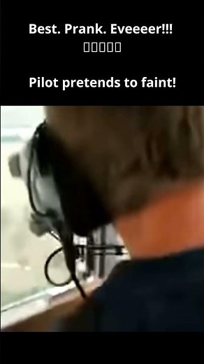 Pilot pretends to pass out for his friend's reaction! PRICELESS! Best Prank Ever