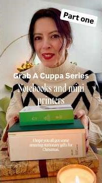 Part 1 Notebooks and mini printers chat for stationery addicts only! Grab a cuppa series #stationery