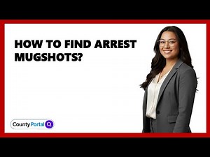 How To Find Arrest Mugshots?