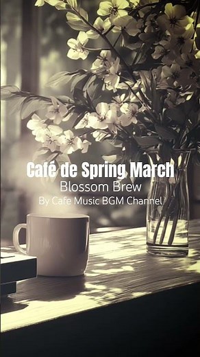 Warm and Gentle #JazzMusic for #SpringMorning With #BloomingFlowers and Cozy Coffee Break Ambiance