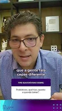 Quando vale a pena tomar probióticos?