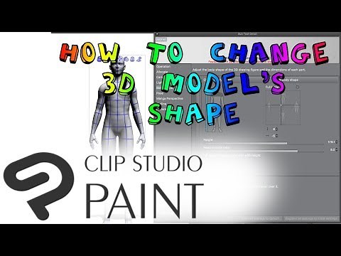 [Clip Studio] How to Change 3D Model's Shape