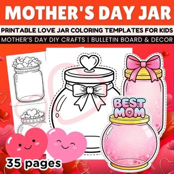 Love Jar Coloring Templates for Mother’s Day DIY Crafts, Bulletin Boards Decor