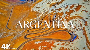 Argentina – Natural Landscapes and Soothing Music in 4K