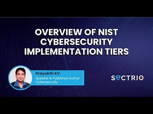 Overview of NIST Cybersecurity Implementation Tiers