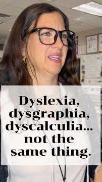 Dyslexia, Dysgraphia, and Dyscalculia Explained