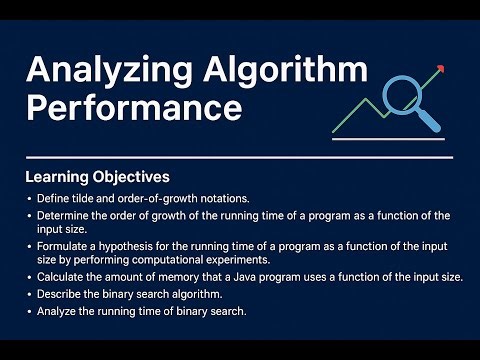 Analyzing Algorithm Performance Understanding Order of Growth, Memory Usage & Binary Search