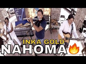 INKA GOLD - NAHOMA