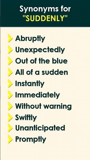Synonyms Words (Suddenly)