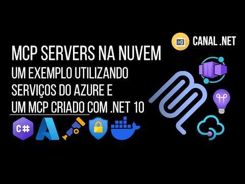 Cloud-based MCP Servers: An example using Microsoft Azure services and an MCP created with .NET 10.