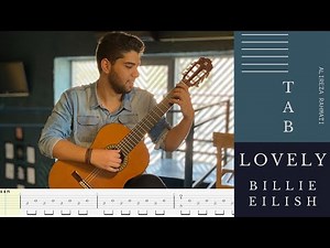 "Billie Eilish - Lovely | Fingerstyle Guitar Cover + TAB Tutorial | Alireza Rahmati"