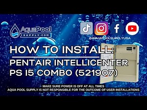 Complete Pool Automation Setup | How to Install the Pentair IntelliCenter PS i5 Combo (521907)