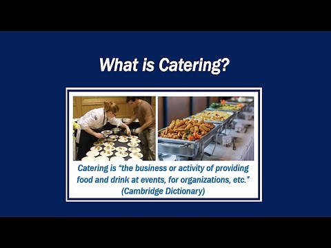 What is Catering?
