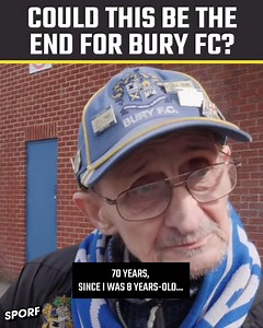 After 134 years, Bury Football Club face expulsion from the EFL 😥 This 78 year-old fan goes to the club every day for news on the situation...💔️⚽️ | SPORF