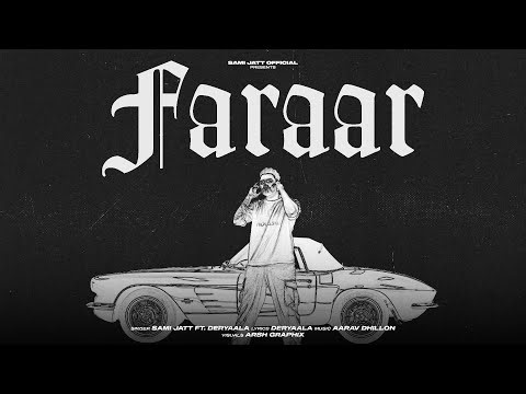 Faraar | Sami Jatt.Ft DeryAala | (Official Visual Video) New Punjabi Song 2025