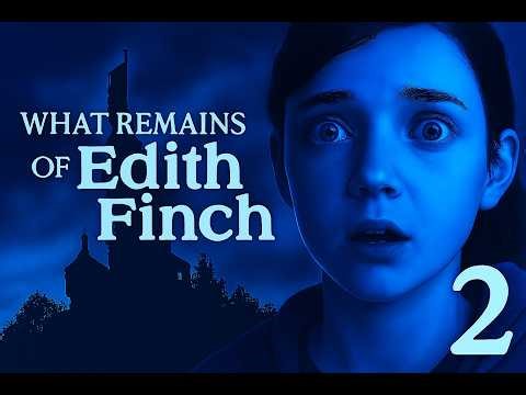 EDITH FINCH EP.2 - DEATH SURROUNDS US