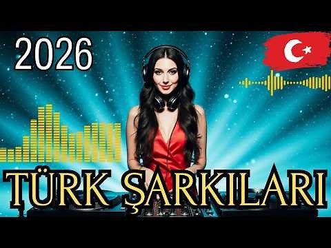 🎧 Türkçe Pop Şarkılar 2026 - En Yeni ve En Hit Türkçe Müzikler (Karışık Playlist)