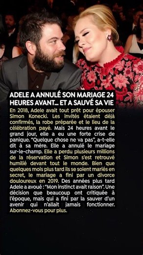 Adele a annulé son mariage 24 heures avant… et a sauvé sa vie