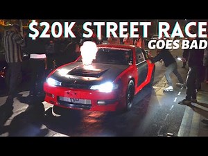$20K Street Race Goes Bad