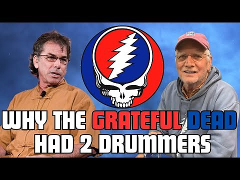 Why the Grateful Dead had two drummers