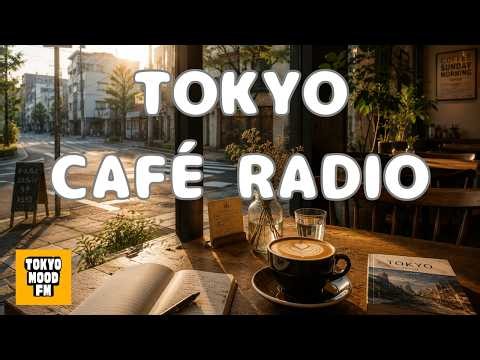 TOKYO CAFÉ RADIO☕ Morning Chill Beats