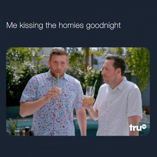Always kiss the homies goodnight #BackyardBarWars | truTV