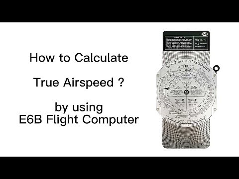 How to Calculate True Airspeed with E6B Flight Computer