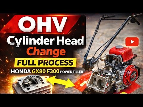 OHV Cylinder Head Change Full Process Honda GX80 F300 Power Tiller Repair