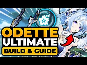 Odette Build (7.0 ULTIMATE GUIDE) BEST Team, Weapons, Artifact, Rotation, Tips, ETC! | Odette Guide