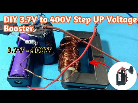 3.7V to 400V Step UP Voltage Booster (DC-DC) | Diy Idea