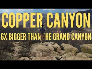 MEXICO'S COPPER CANYON (BARRANCAS DEL COBRE) - Hiking to EAGLE'S NEST INTHE CANYON! #coppercanyon