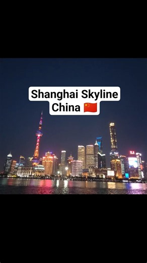 Shanghai Skyline China 🇨🇳 | The Bund