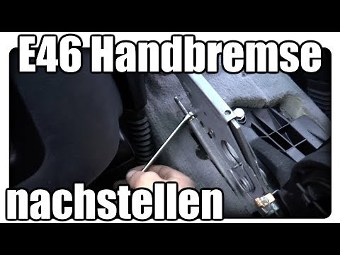 E46 Handbremse nachstellen / Handbremse geht nicht / Handbremse einstellen Tutorial Deutsch