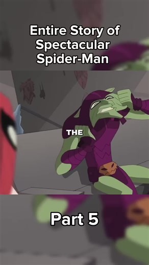 The Complete Story of Spectacular Spider-Man: Part 5