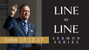 John 15:12-17 - AlbertMohler.com