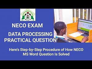 NECO MS-Word Practical in Data Processing.